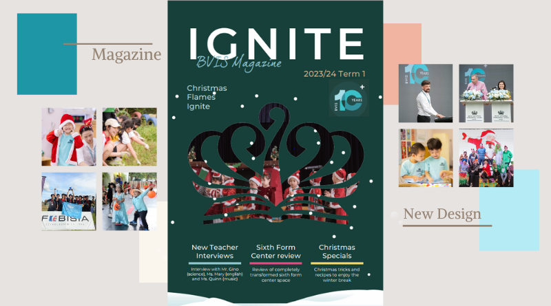 IGNITE: Tạp chí Học sinh Ấn phẩm Học kỳ 1 năm học 2023-24 - BVIS Student Magazine IGNITE - Term 1 Edition