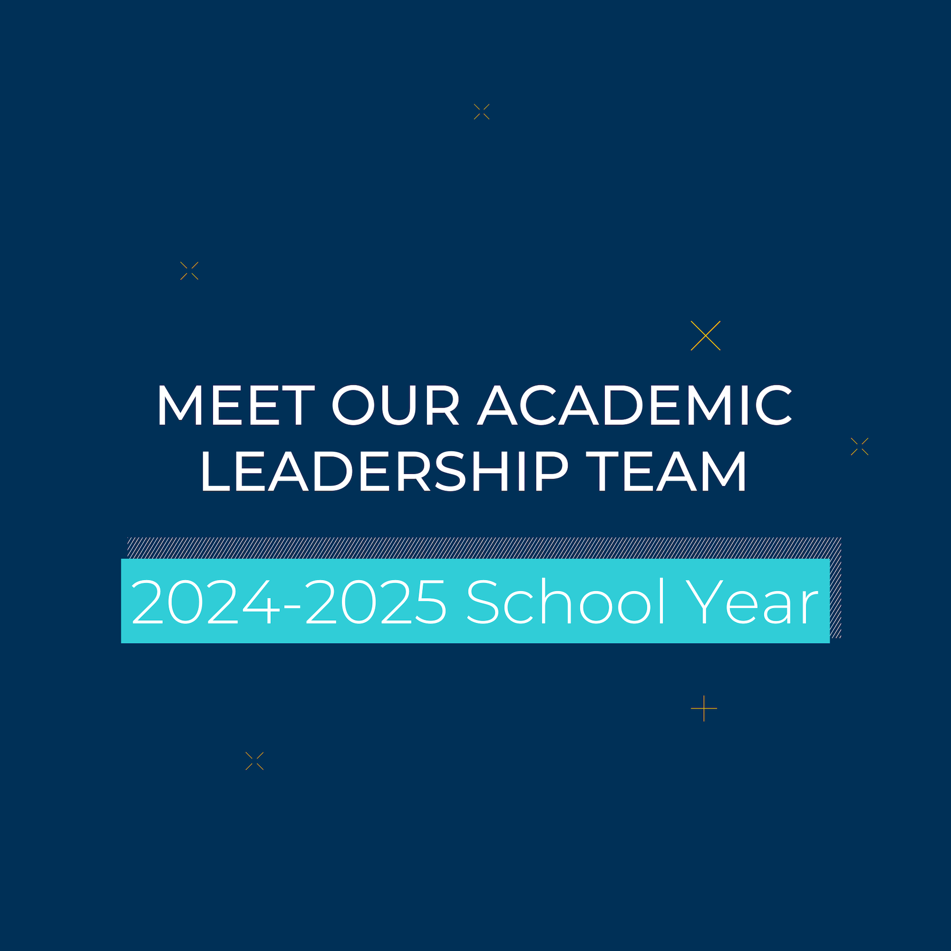 Meet Our Academic Leadership Team in 2024-2025 School Year - Meet Our Academic Leadership Team in 2024-2025 School Year