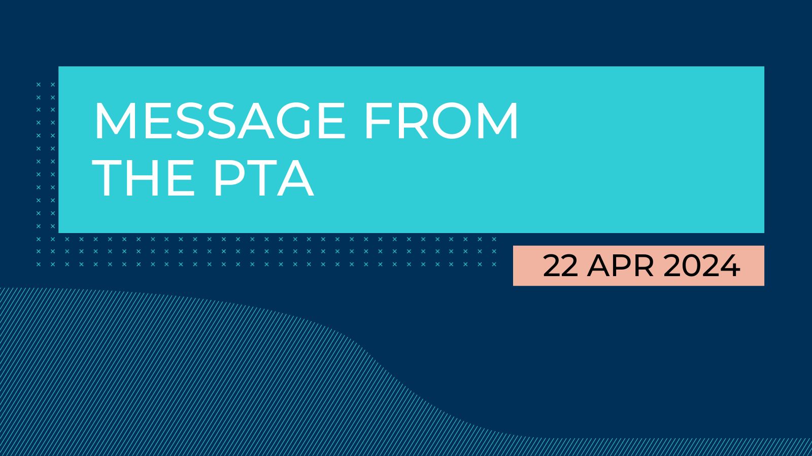Message from the PTA-Message from the PTA-Parent Update - pta - 22 apr 2024