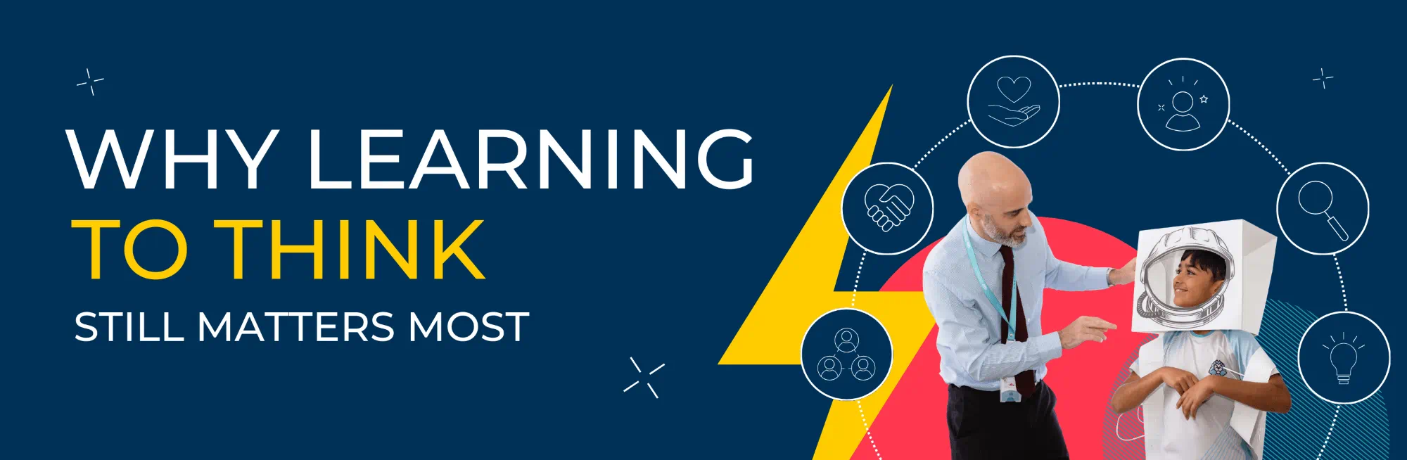 Teaching the skills AI can't replace | Metacognition - Content Page Header 1