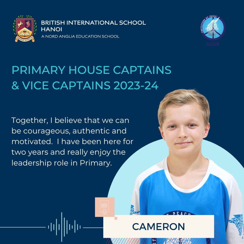 Welcoming the Newly Elected Primary House Captains and Vice Captains for 2023-2024 | British International School Hanoi - Primary House Captain Quotes