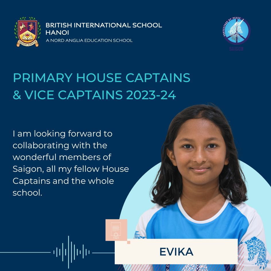 Welcoming the Newly Elected Primary House Captains and Vice Captains for 2023-2024 | British International School Hanoi - Primary House Captain Quotes