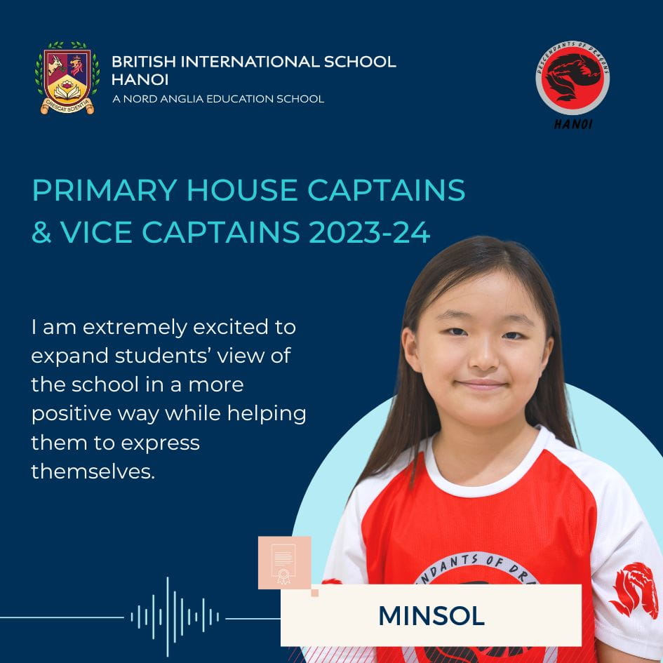 Welcoming the Newly Elected Primary House Captains and Vice Captains for 2023-2024 | British International School Hanoi - Primary House Captain Quotes