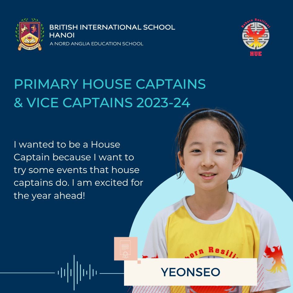 Welcoming the Newly Elected Primary House Captains and Vice Captains for 2023-2024 | British International School Hanoi - Primary House Captain Quotes