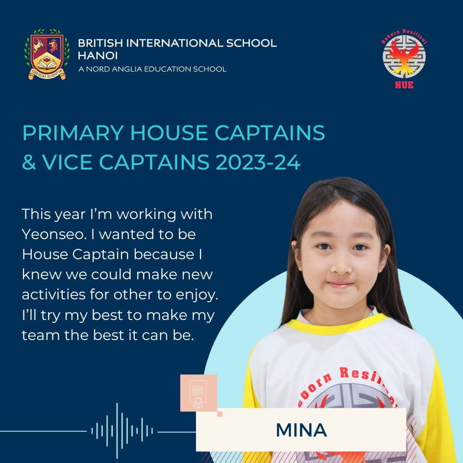 Welcoming the Newly Elected Primary House Captains and Vice Captains for 2023-2024 | British International School Hanoi - Primary House Captain Quotes