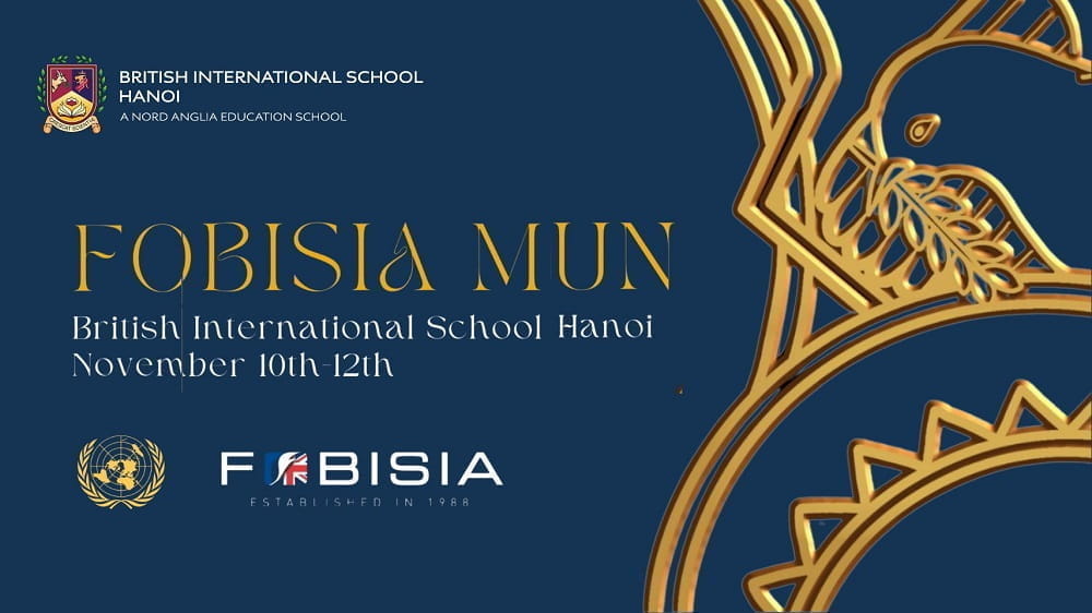 FOBISIA MUN 2023 | BIS Hanoi