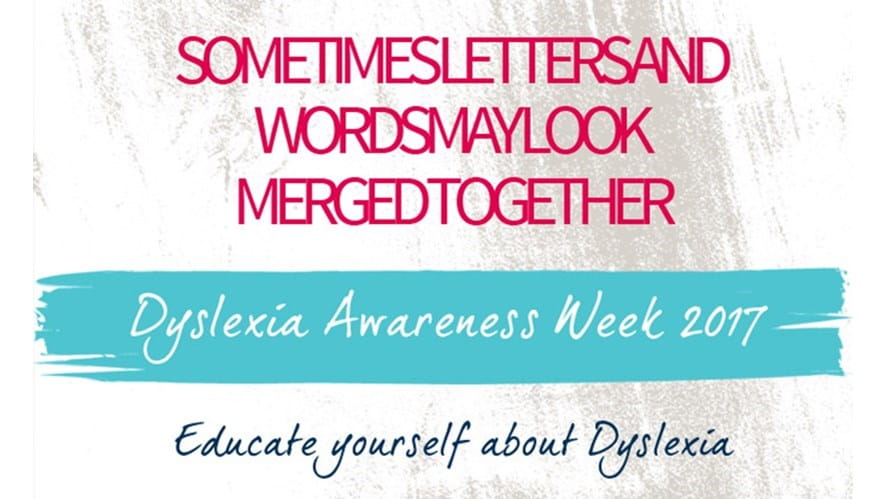Dyslexia Awareness Week 2017 | British International School HCMC - dyslexia-awareness-week-2017