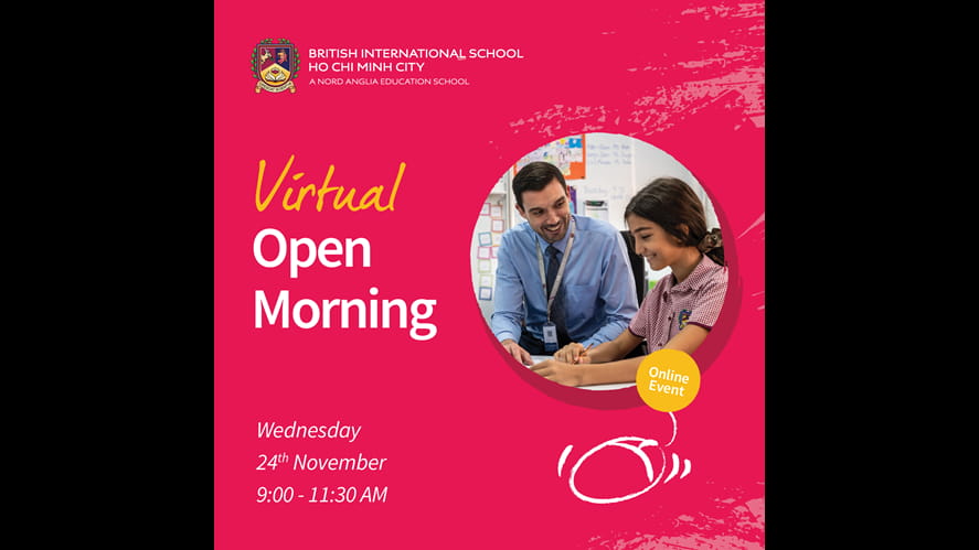 Explore BIS HCMC at our Virtual Open Morning - Nov 2021 - explore-bis-hcmc-at-our-virtual-open-morning--nov-2021