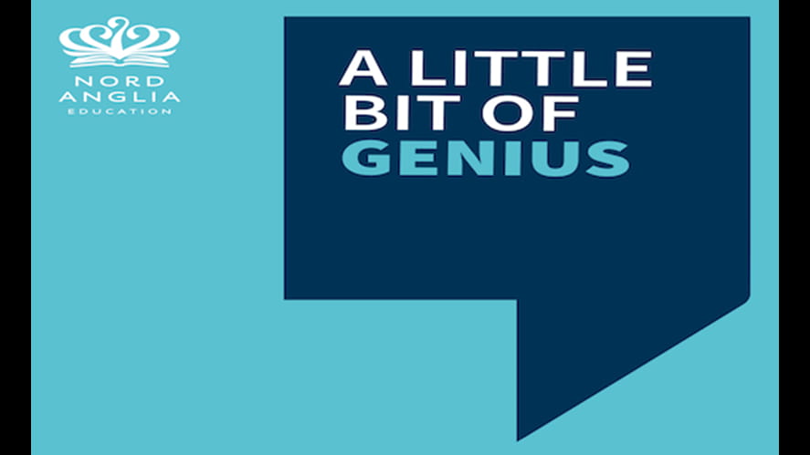 Nord Anglia Launches A Little Bit of Genius Podcast Series 2 | BISB-nord-anglia-launches-a-little-bit-of-genius-podcast-series-2-a little bit of genius