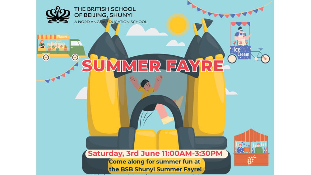 BSB Shunyi Summer Fayre 3rd June, 2023 - Join BSB Shunyi Summer Fayre 3rd June 2023