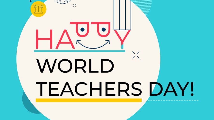 Celebrating World Teachers Day and why it matters - Celebrating World Teachers Day and why it matters