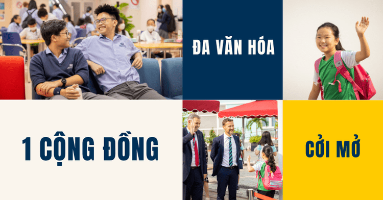 Đầu tư đúng vào giáo dục: Vì sao không phải trường quốc tế nào ở Việt Nam cũng giống nhau - Investing in the Right Education