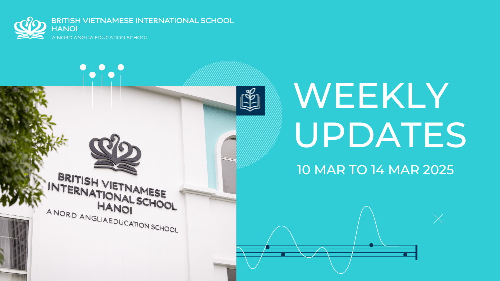 Weekly Updates on 14/03/2025 | BVIS Hanoi - Weekly Updates on 14-3-2025