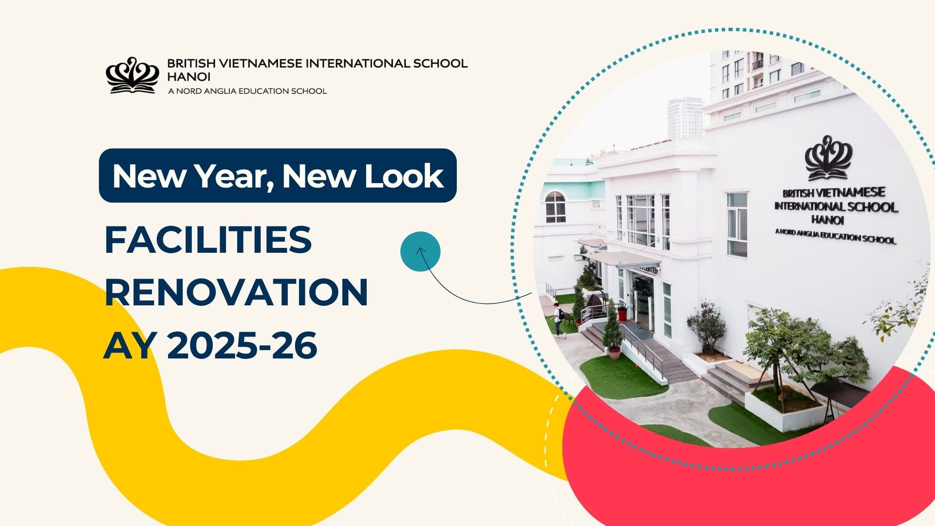 BVIS Hanoi Campus Transformation 2025: Key Milestones Completed and What's Next - BVIS Hanoi Campus Transformation 2025 Key Milestones Completed and Whats Next