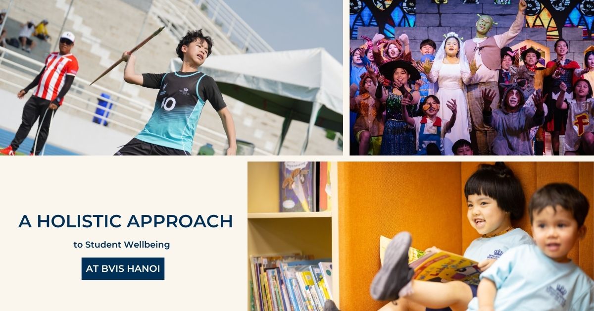 Student Wellbeing at BVIS Hanoi: A Safe and Happy Learning Environment - Student Wellbeing at BVIS Hanoi A Safe and Happy Learning Environment