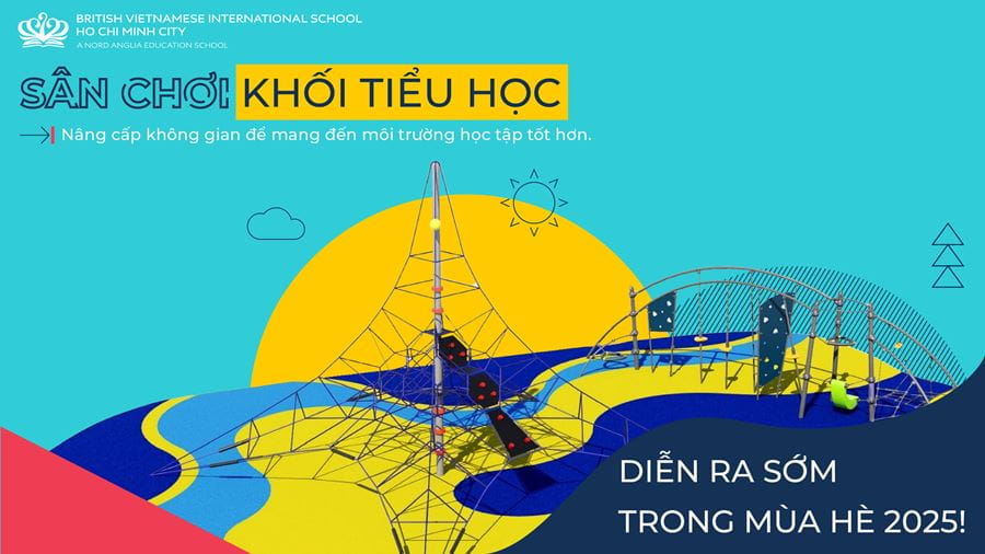 Những dự án nâng cấp cơ sở vật chất đầy hứa hẹn tại BVIS HCMC trong mùa hè 2025 - Coming Soon Exciting Facilities Upgrade Project at BVIS HCMC This Summer 2025