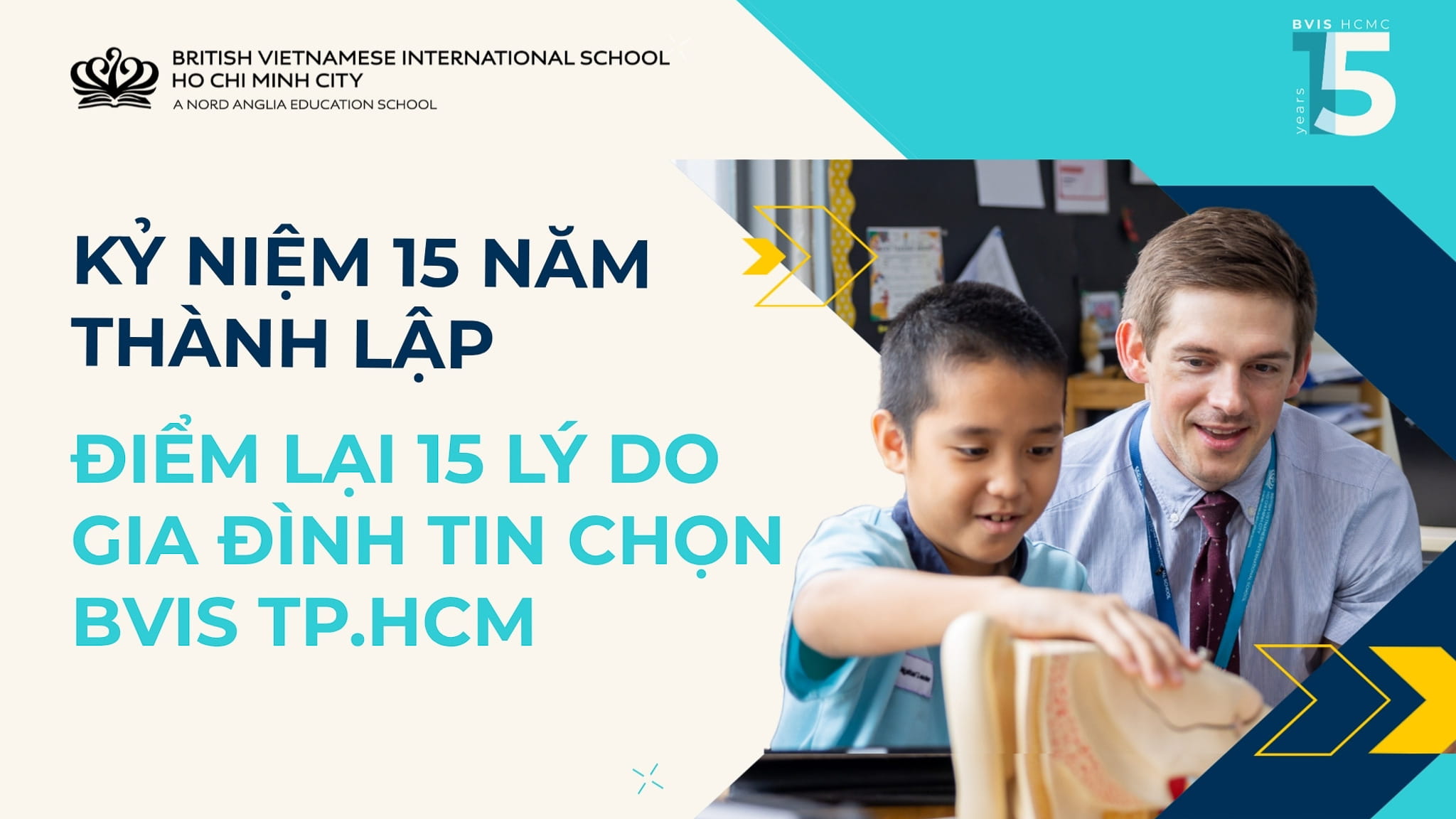 Kỷ niệm 15 năm thành lập - Điểm lại 15 lý do các gia đình tin tưởng lựa chọn Trường BVIS TP.HCM