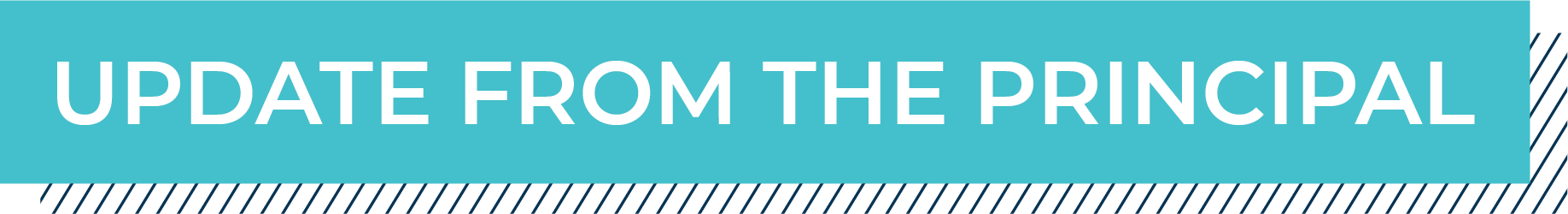 Update from the principal