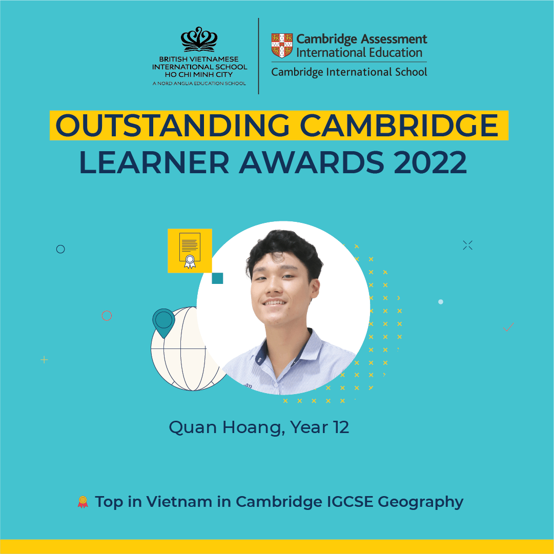 Minh Quan, Year 12: “Academic English is a great foundation for me to achieve 9A* in the Cambrige IGCSE exams.” - Academic English is a great foundation for me to achieve 9A in the Cambrige IGCSE exams