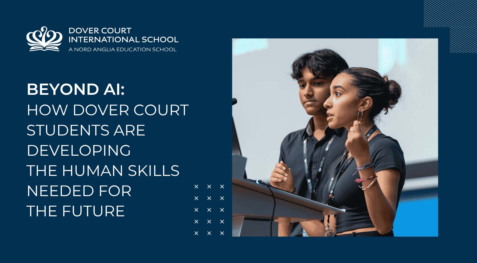 Beyond AI: How Dover Court Students Are Building the Human Skills for the Future | Dover Court International School Singapore  - Beyond AI How Dover Court Students Are Developing the Human Skills Needed for the Future