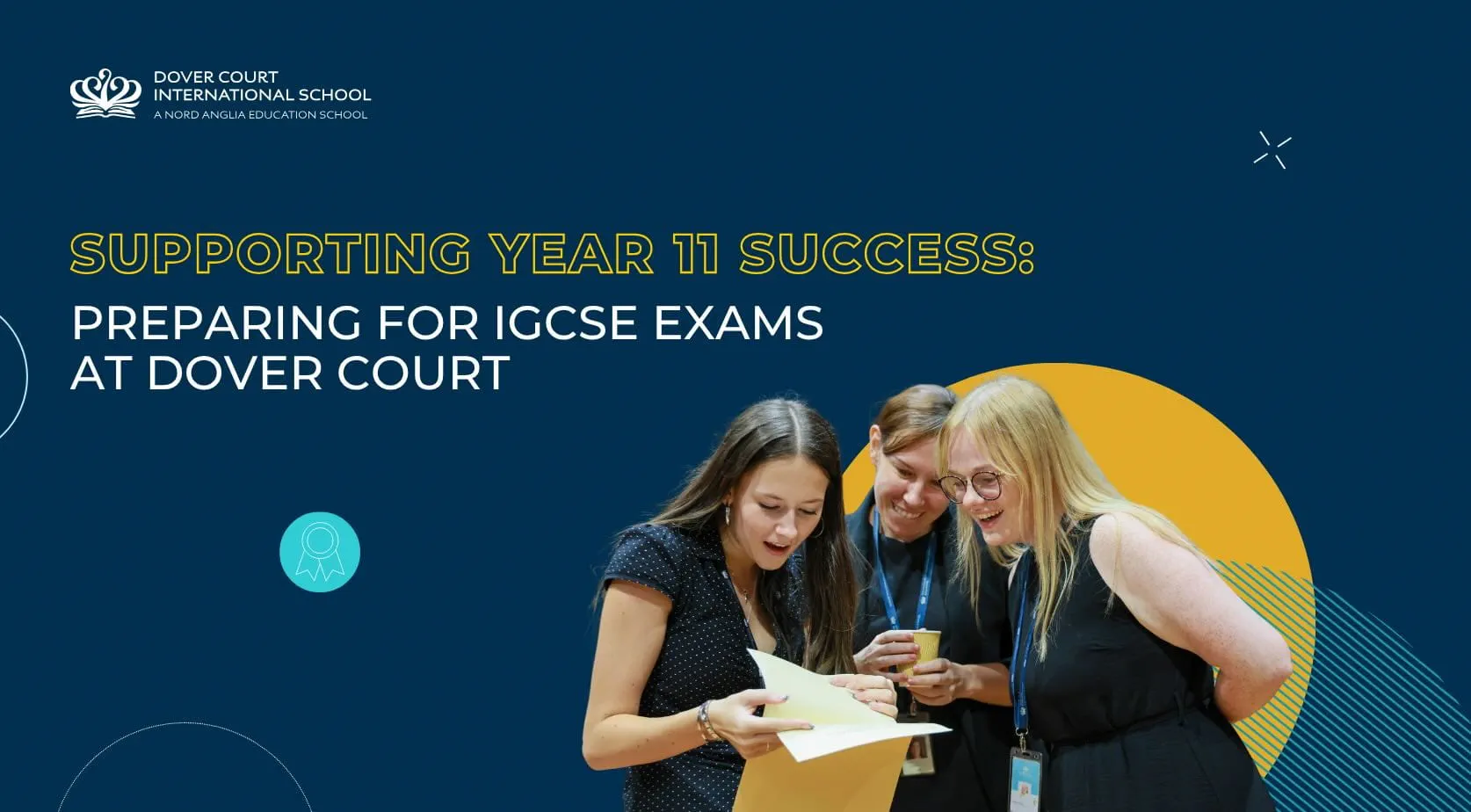 Supporting Year 11 Success Preparing for IGCSE Exams at Dover Court - Supporting Year 11 Success Preparing for IGCSE Exams at Dover Court