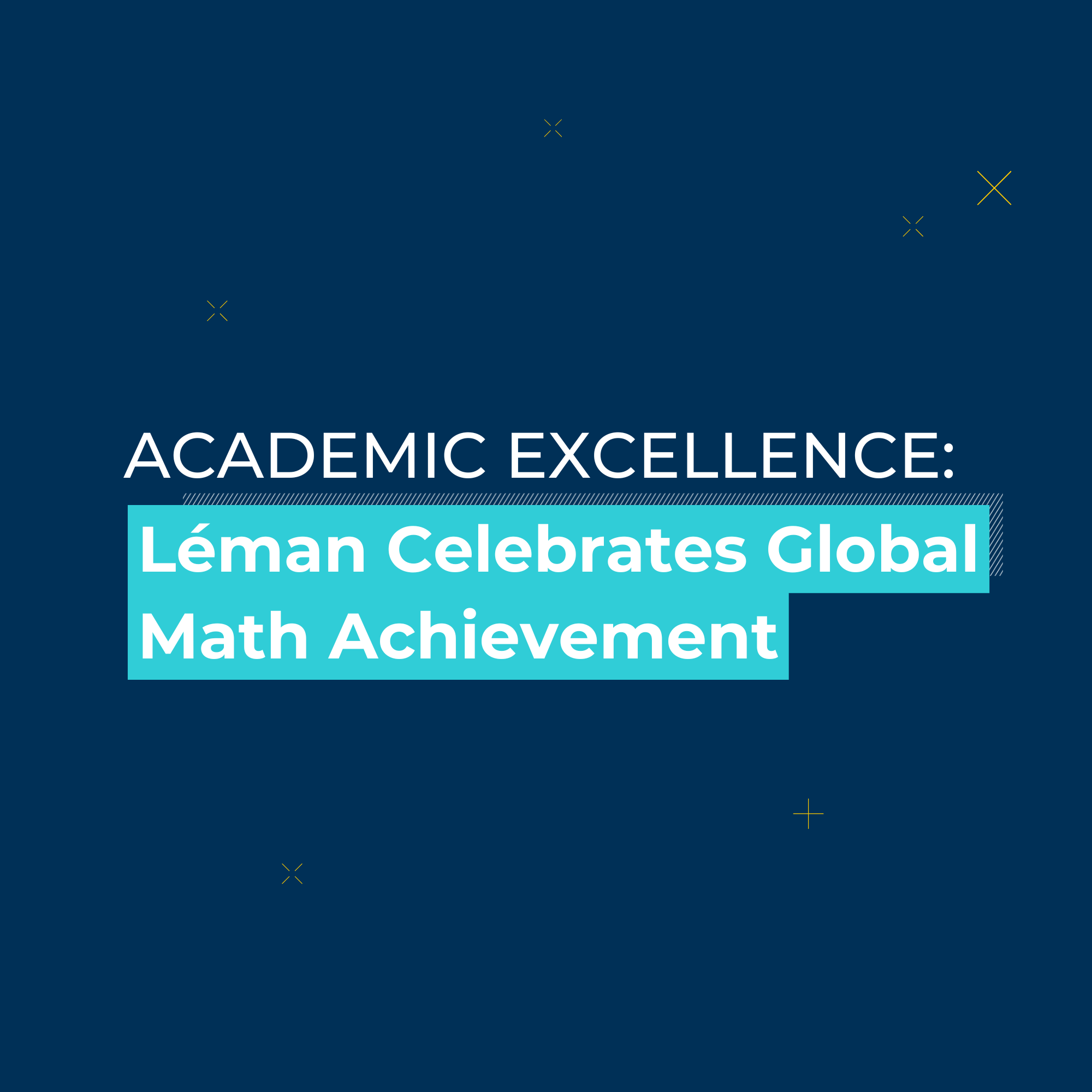 Academic Excellence Celebrates Global Math Achievement - Academic Excellence Celebrates Global Math Achievement