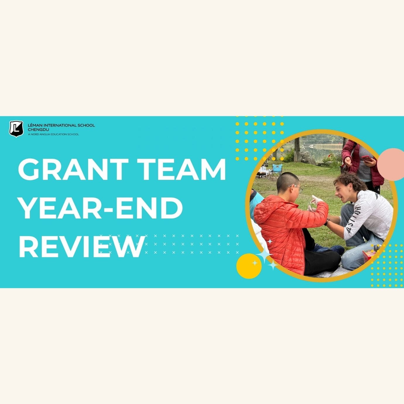 Grant Team Year-End Review: Giving Back, Growing Together - Grant Team