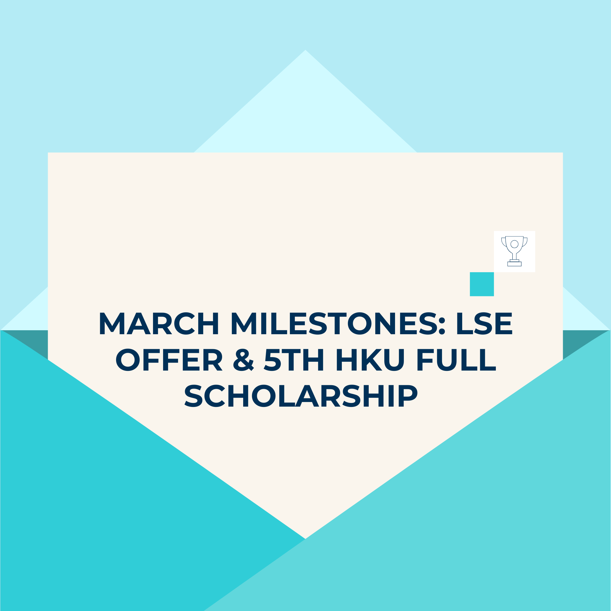 三月喜报:LSE录取 & 第五封港大全奖 - LSE Offer 5th HKU Full Scholarship