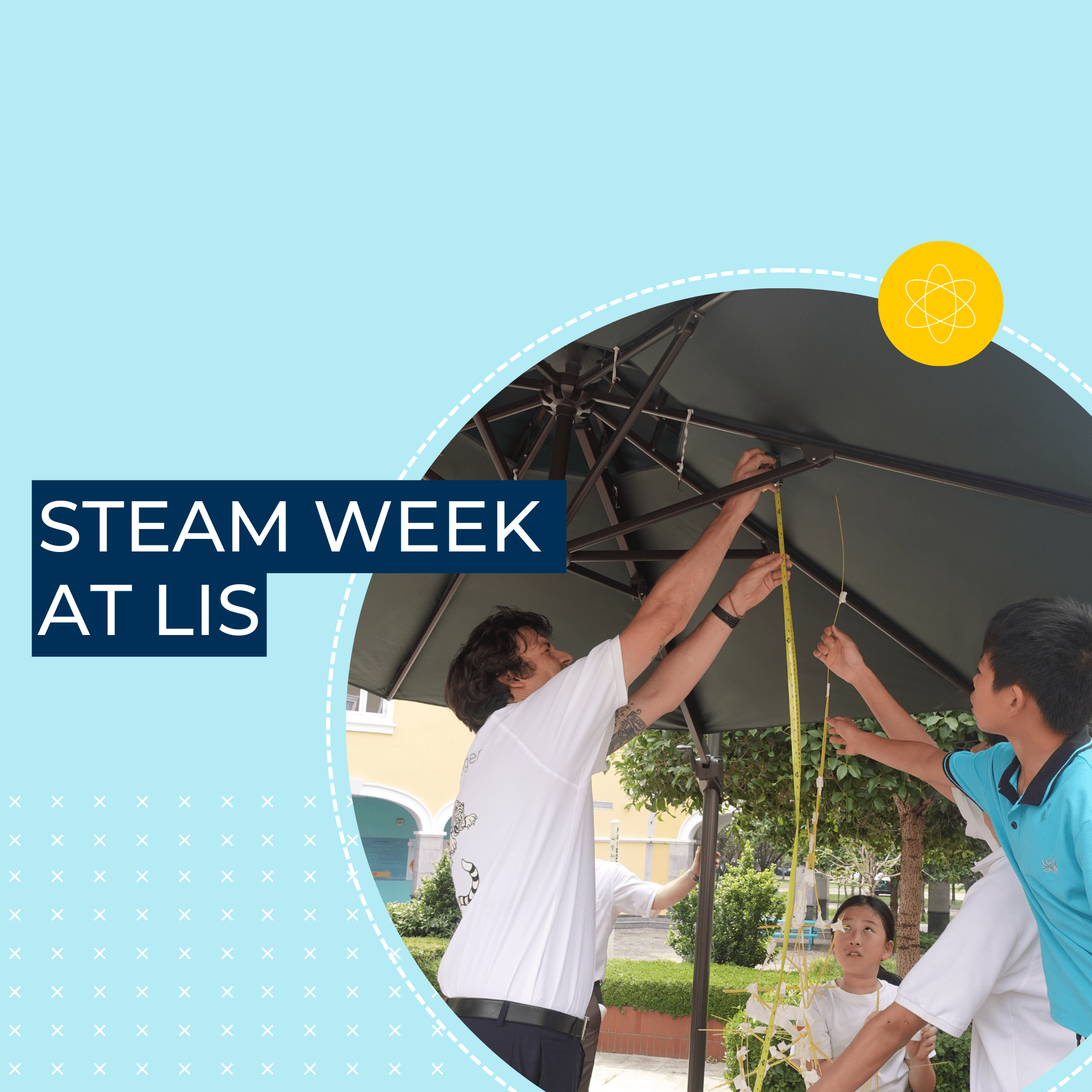 乐盟的 STEAM 周 - STEAM Week at Leman