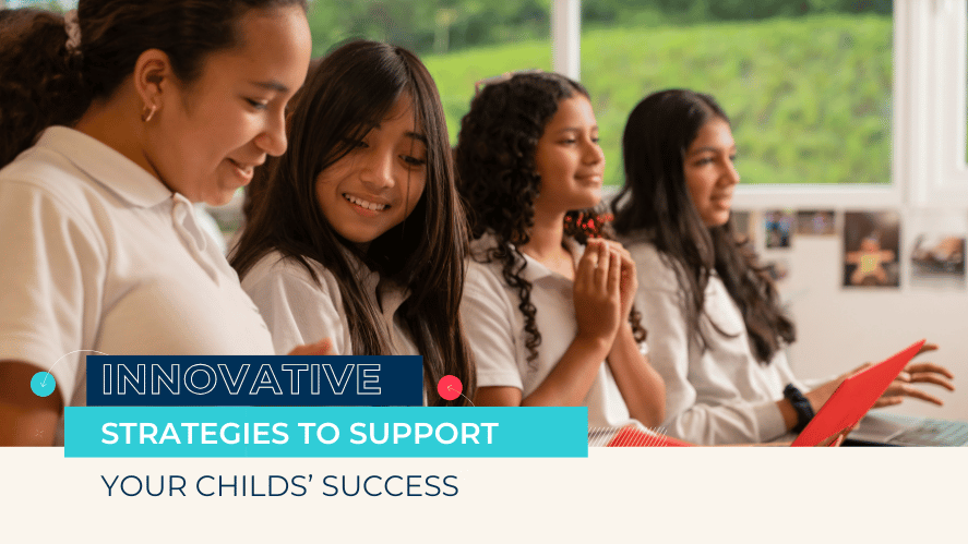 Innovative strategies to support your child's success  - Strategies for the last semester