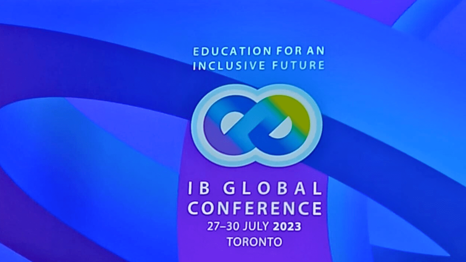 Educación para un Futuro Inclusivo: Conferencia Global del IB, Julio 2023   - IB Global Conference 2023