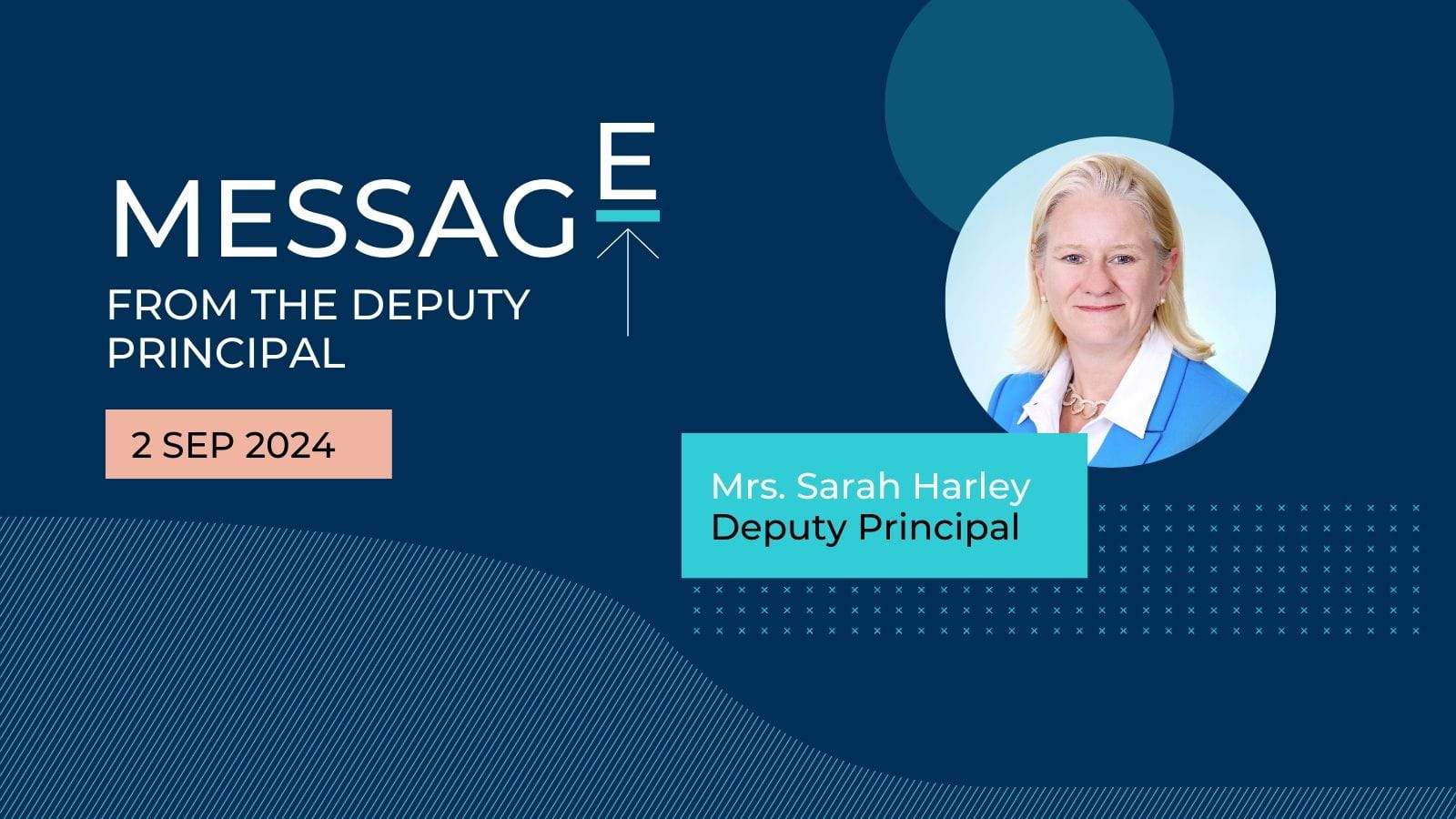 Message from the Principal - Message from the Deputy Principal