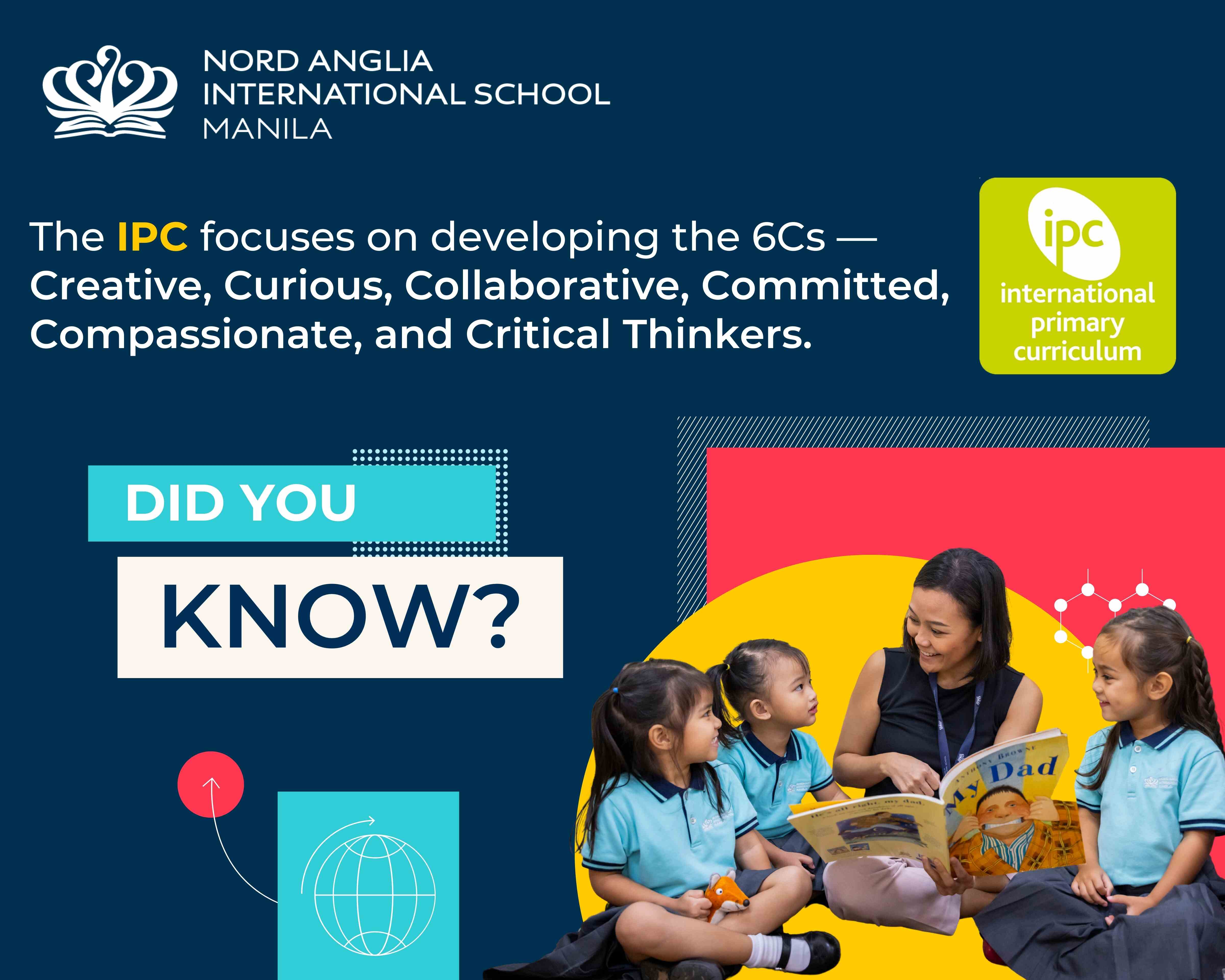 Building Life Skills at Nord Anglia International School Manila: How the IPC Cultivates the 6Cs - International Primary Curriculum - 6cs