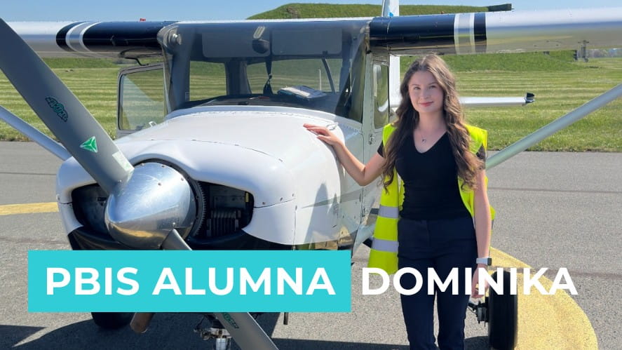 PBIS Alumni Story: Dominika's Path to Professional Aviation - PBIS Alumni - The Story of Dominika