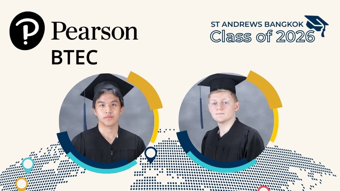 St Andrews Bangkok celebrates 100% BTEC pass rate in 2026 with graduates progressing to leading global universities - btec results